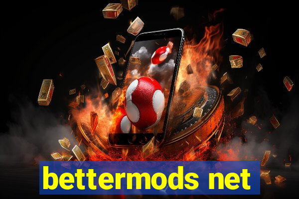 bettermods net